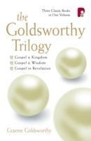The Goldsworthy Trilogy: Gospel & Kingdom, Wisdom & Revelation: Gospel & Kingdom, Wisdom & Revelation