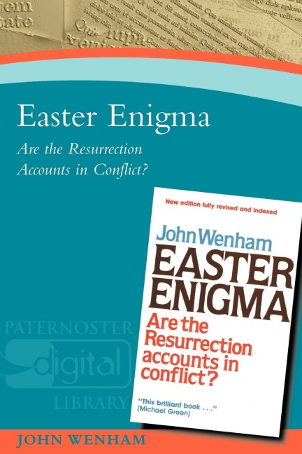 Easter Enigma: Are the Resurrection Accounts in Conflict?
