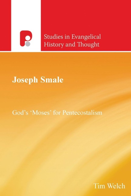 Joseph Smale: Gods Moses for Pentecostalism
