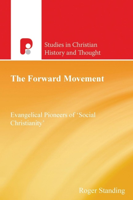 The Forward Movement: Evangelical Pioneers of Social Christianity