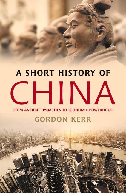 A Short History of China: From Ancient Dynasties to Economic Powerhouse