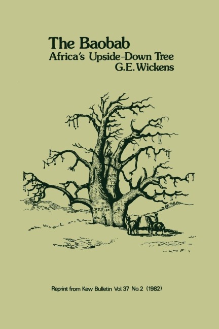 Baobab - Africas Upside-Down Tree