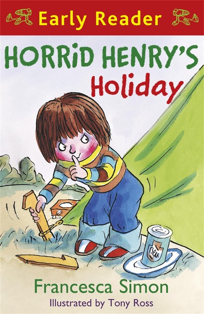 Horrid Henry Early Reader: Horrid Henrys Holiday: Book 3