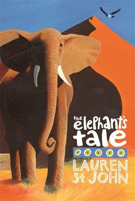 The White Giraffe Series: The Elephants Tale: Book 5
