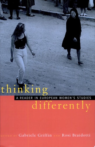Thinking Differently A Reader in European Women's Studies