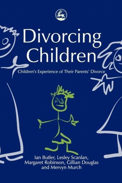 Divorcing Children: Childrens Experience of Their Parents Divorce