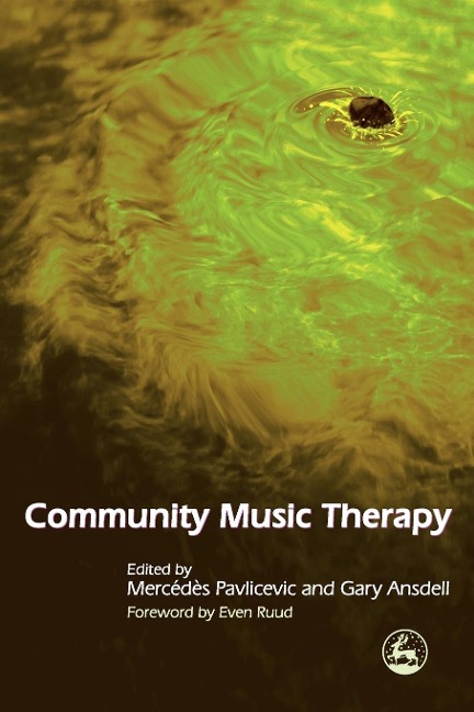 Community Music Therapy: International Initiatives