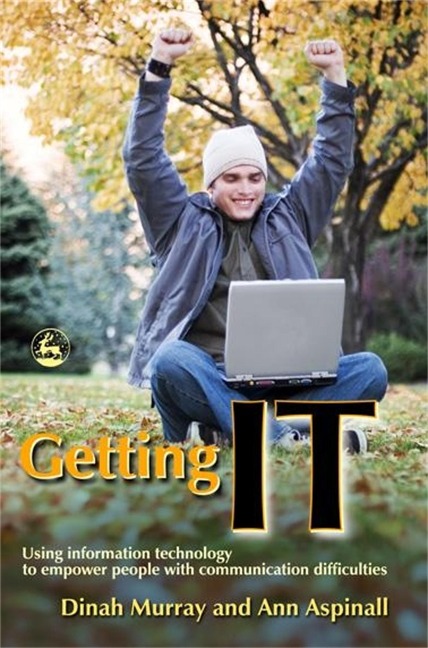 Getting It: Using Information Technology to Empower People with Communication Difficulties