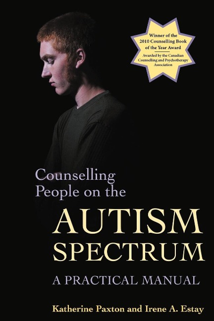 Counseling People on the Autism Spectrum: A Practical Approach