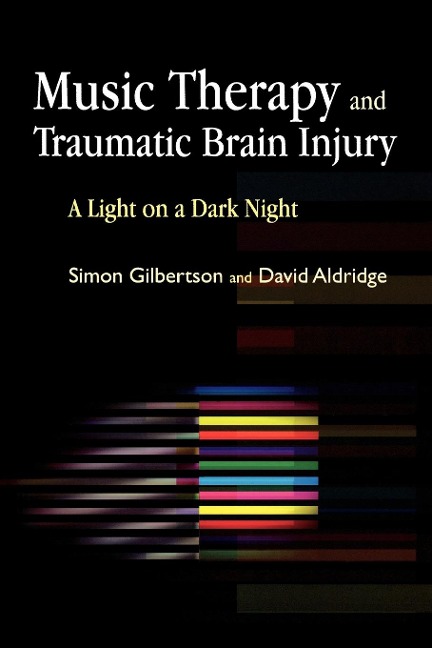Music Therapy and Traumatic Brain Injury: A Light on a Dark Night