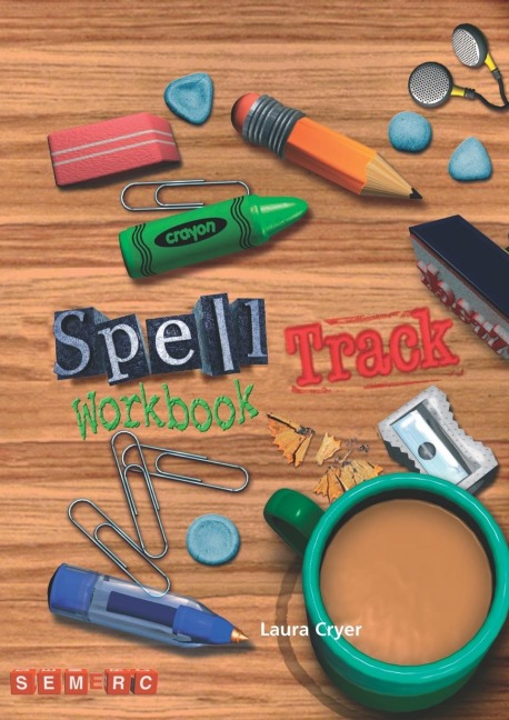 Spelltrack Workbook: Spelling Activities for Key Stages 1 and 2
