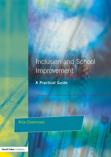 Inclusion and School Improvement: A Practical Guide