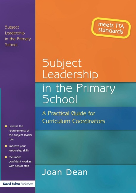 Subject Leadership in the Primary School: A Practical Guide for Curriculum Coordinators