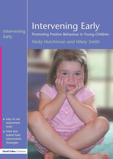 Intervening Early: Promoting Positive Behaviour in Young Children