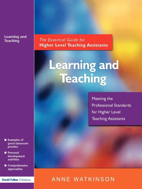 Learning and Teaching: The Essential Guide for Higher Level Teaching Assistants