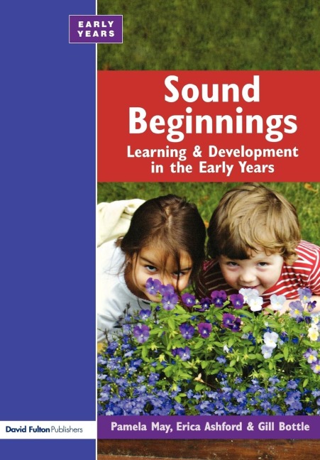 Sound Beginnings: Learning and Development in the Early Years