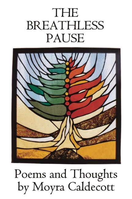 The Breathless Pause: Poems and Thoughts