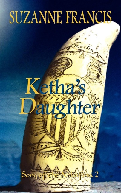 Kethas Daughter: Song of the Arkafina 2