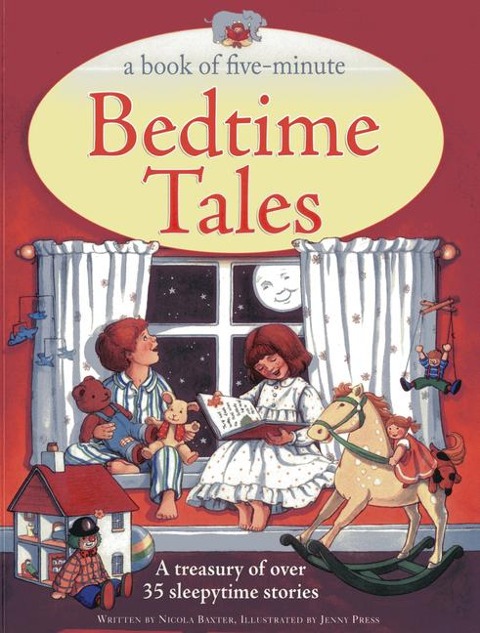 A Book of Five-Minute Bedtime Tales: A Treasury of Over 35 Sleepytime Stories