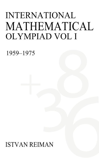 International Mathematical Olympiad Volume 1: 1959-1975