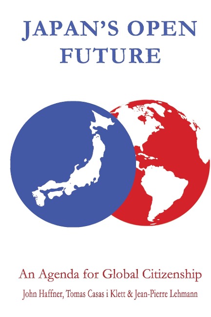 Japan's Open Future: An Agenda for Global Citizenship