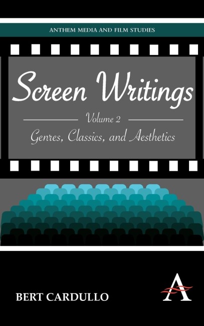 Screen Writings: Genres, Classics, and Aesthetics