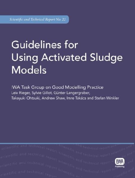 Guidelines for Using Activated Sludge Models