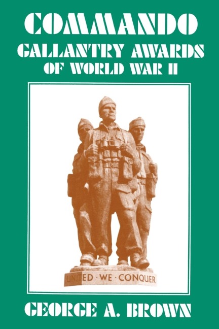 COMMANDO GALLANTRY AWARDS of WORLD WAR II.