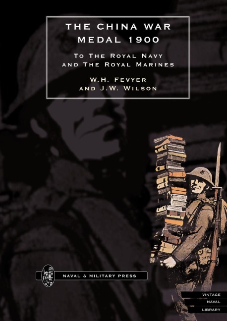 CHINA WAR MEDAL 1900: to the Royal Navy and the Royal Marines