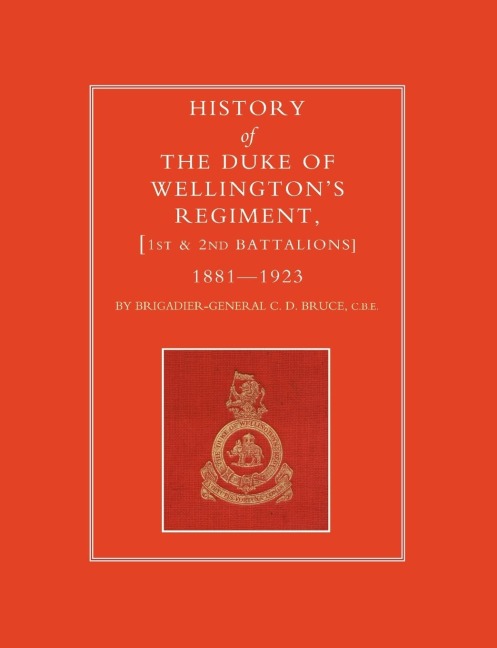 History of the Duke of Wellington OS Regiment, 1st and 2nd Battalions 1881-1923