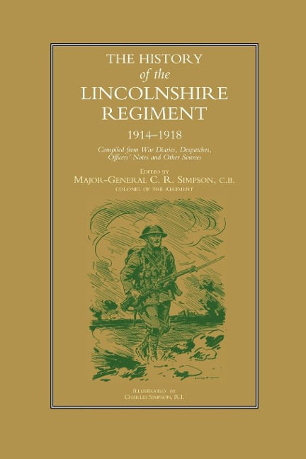 History of the Lincolnshire Regiment 1914-1918