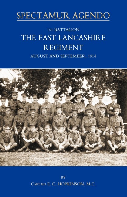 1st BATTALION, THE EAST LANCASHIRE REGIMENT. AUGUST AND SEPTEMBER 1914