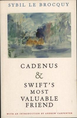 Cadenus and Swifts Most Valuable Friend: Reassessment of the Relationships Between Swift, Stella and Vanessa