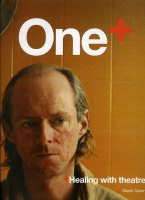 One: Healing with Theatre