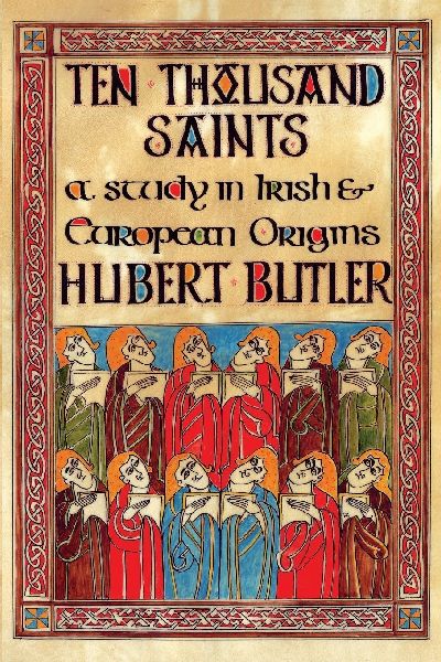 Ten Thousand Saints: A Study in Irish and European Origins
