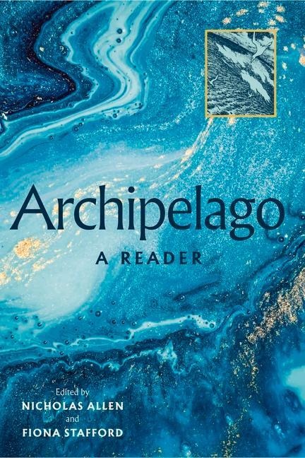 Archipelago: A Reader