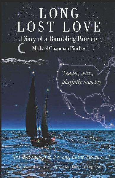 Long Lost Love: Diary of a Rambling Romeo