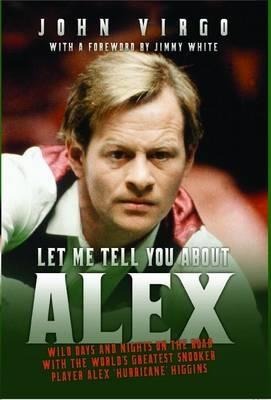 Let Me Tell You about Alex: Crazy Days and Nights on the Road with The Hurricane