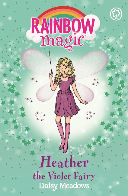 Rainbow Magic: Heather the Violet Fairy: The Rainbow Fairies Book 7