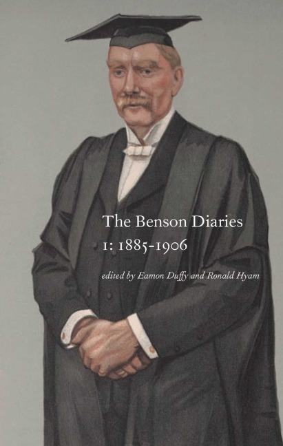 The Benson Diary: I: 1885-1906; II: 1907-1925