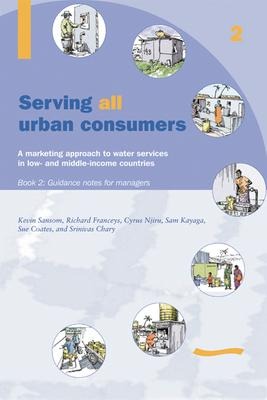 Serving All Urban Cunsumers: Guidance Notes for Managers