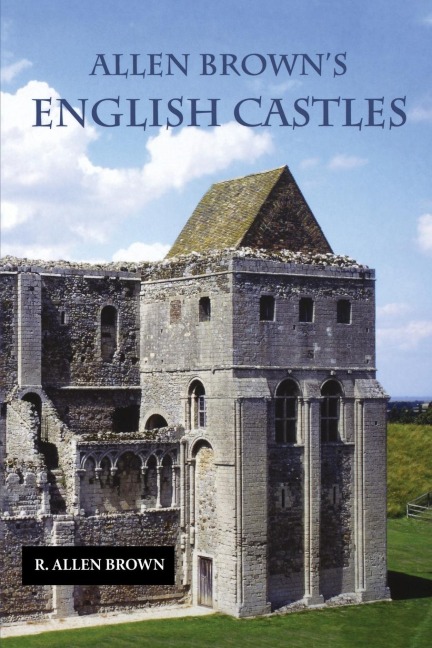 Allen Browns English Castles