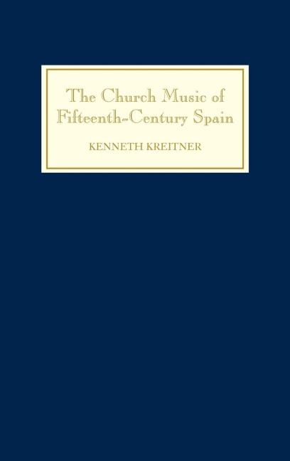 The Church Music of Fifteenth-Century Spain