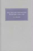 Old Age and the English Poor Law, 1500-1700