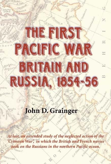 First Pacific War: Britain and Russia, 1854-1856