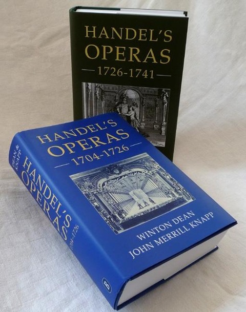 Handels Operas [2 Volume Set]: Volume I: 1704-1726; Volume II: 1726-1741