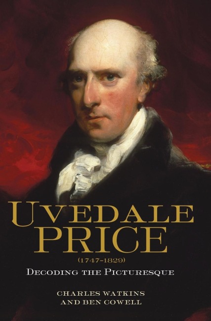 Uvedale Price (1747-1829): Decoding the Picturesque