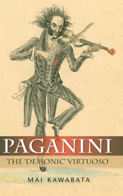 Paganini: The Demonic Virtuoso