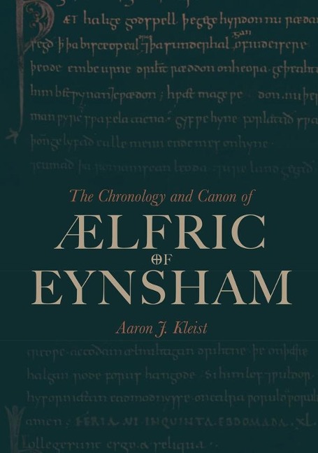 The Chronology and Canon of ÆLfric of Eynsham