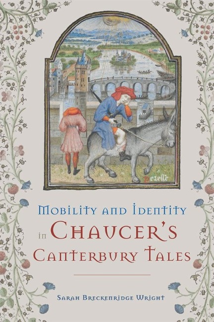 Mobility and Identity in Chaucers Canterbury Tales